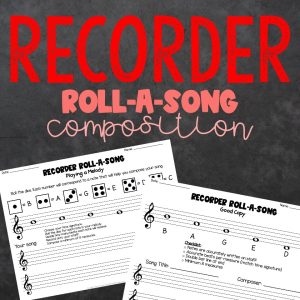 Recorder Roll-A-Song Music Composing FREEBIE
